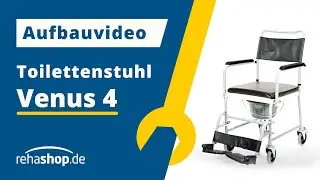 Wie wird der Toilettenstuhl Venus 4 von REHASHOP zusammengebaut?
