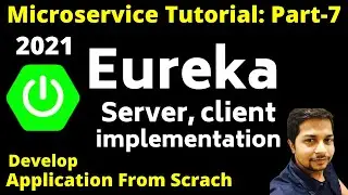 Eureka server and client implementation | microservice tutorial part- 7