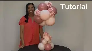 How to Make a Beautiful Balloon Centerpiece for Any Event