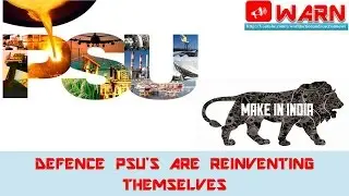 DEFENCE PSU'S ARE REINVENTING THEMSELVES