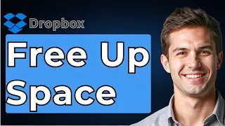 How To Free Up Space In Dropbox (What To Do When Your Dropbox Is Full) [2026 Guide]