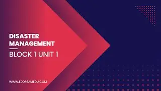 DISASTER MANAGEMENT BLOCK 1 UNIT 1