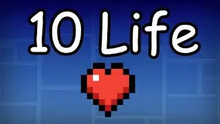 Geometry dash 10 LIFE CHALLENGE