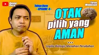 Mengapa Perubahan Terasa Berat di Tubuh | #TAHUNBARU Ep.4 | Teras Wawasan - Ruang Baca