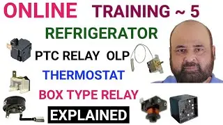 Online Refrigerator Training - 5 ! Relay OLP Thermostat