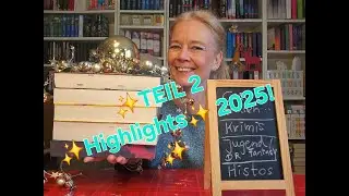 Teil 2 meiner Highlights 2025!