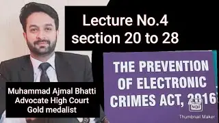 PECA-4-| The Prevention of Electronic Crimes Act 2016| Section 20 to 28|Muhammad Ajmal Bhatti |
