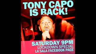 Tony Capo Lockdown Special