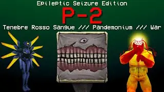 I sang every song in P-2 [Epileptic Seizure Edition]