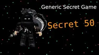 Roblox Generic Secret Game Secret 50