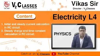 Electricity L4 for IIT/NEET aspirants...