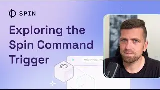 🔎 Exploring the Spin Command ⚡️ Trigger