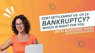 Debt Settlement vs Chapter 13: Which One Is RIGHT for You?
