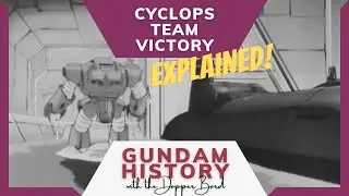 Cyclops Team Victory EXPLAINED | Gundam History | Gundam 0080