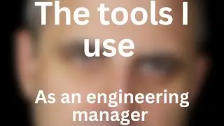 The tools I use as an Engineering Manager #softwareengineering #programming #engineeringmanagement