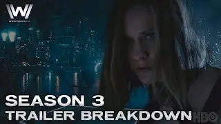 Westworld Season 3 Trailer Breakdown and Reaction