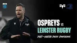 Post Match Press Conference: Mark Jones & Kieran Hardy (Vs Leinster Rugby)