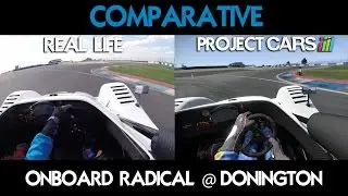 Project CARS Vs Real Life - Onboard Radical @ Donington