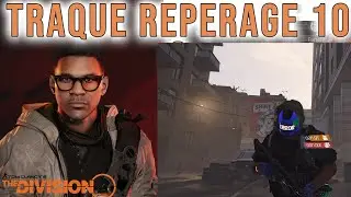 THE DIVISION 2 : Comment faire la TRAQUE ? Rep&eacute;rage 10