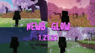 ✨Shader para (GAMA BAJA) NEWB GLOW 1.21.21 [MINECRAFT PATCH]✨