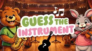 GUESS THE SOUND | Musical Instruments Quiz | Fun Learning Game for Preschoolers & Toddlers