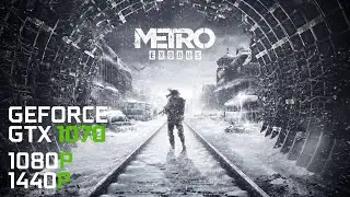 Metro Exodus vs Nvidia GTX 1070, Intel Core i7 6820HK | 1080p | 1440p | Benchmark | Test