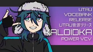 [UTAU RELEASE/VB DEMO] KALOIDKA_POWER VCV (DEMO REEL)