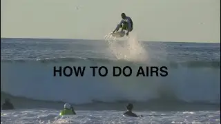HOW TO DO AIRS - Part 2 - Regular Frontside Air