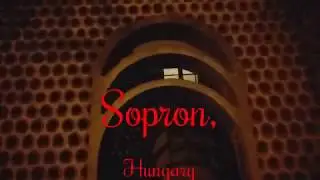 Sopron - Amateur Footage and editing