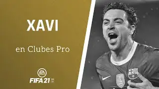 ⚽ FIFA 21 | C&oacute;mo hacer a XAVI en CLUBES PRO ✔️