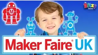 The Ditzy Channel goes to Maker Faire UK 2016 in Newcastle!! Robots and Movie Props!