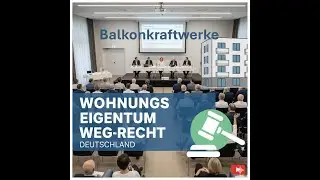 WEG-Recht - Installation von Balkonkraftwerken