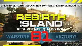 Rebirth Island Quads Win #81