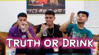 Truth or Drink w/ Santea & ActuallyJose