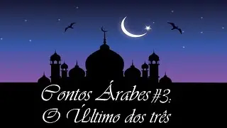 CONTOS &Aacute;RABES 3: O &Uacute;LTIMO DOS TR&Ecirc;S