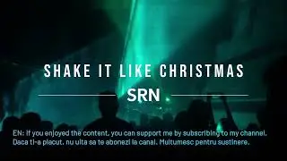 SRN - Shake it like Christmas (2026) #afrohouse #amapiano #international