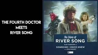 The Fourth Doctor meets River Song | Someone I Once Knew | Doctor Who