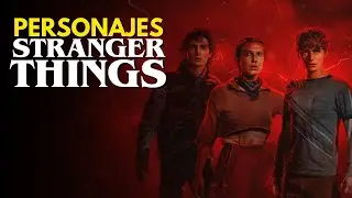 Stranger Things: Personajes PRINCIPALES y RESUMEN BREVE de la SERIE