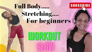 Full Body stretching for beginners || Workout || After workout routine || Rest day exercise