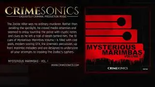 TRUE CRIME MUSIC perfect for TRUE CRIME Podcasts and TRUE CRIME TV Shows! - Mysterious Marimbas I