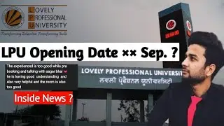 LPU Reopening Date Conformed ? LPU UNIVERSITY | LPU Latest news