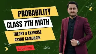 Probability | Class 7 Math | Theory + Exercise | Asaan Tarika