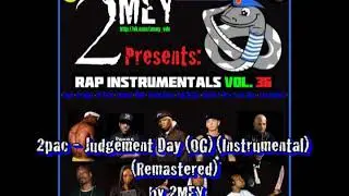 2pac - Judgement Day (OG) (Instrumental) (Remastered) by 2MEY