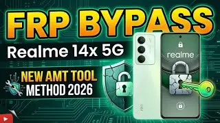 Realme 14x 5G FRP Bypass | New AMT Tool Method 2025 |