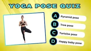 Yoga Pose Trivia Quiz | Can you guess the yoga poses? | Yoga questions and answers