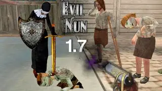 Evil nun new Sword And New Weapons to battle Evil nun|| Evil nun 1.7.0|| DREAM MODE AND MODIFICATION