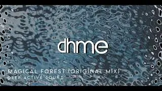 Deep Active Sound - Magical forest (Original mix)