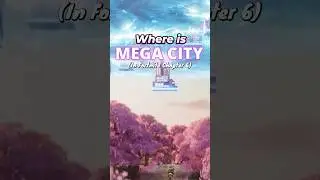 Where is MEGA City in Fortnite Chapter 6 (theory) #fortnite #gaming #shorts #fortnitechapter6