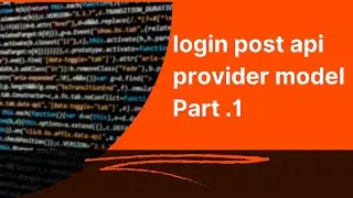 Login  Post API with Provider Model in flutter | Part 1 | Flutter