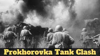 Prokhorovka 1943: The Largest Armored Battle in History | WW2